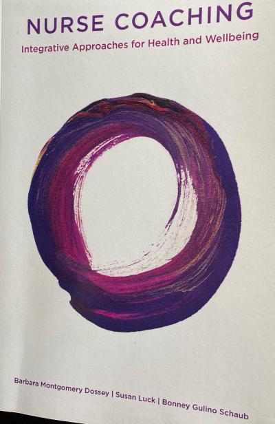 Nurse Coaching: Integrative Approaches for Health and Wellbeing (2015) Book Cover